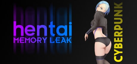 Cyberpunk hentai: Memory leak