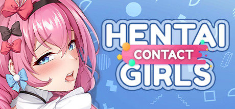 Hentai Girls: Contact [18+]