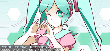 Vocallective Records - Drum & Bass & Vocaloid Four