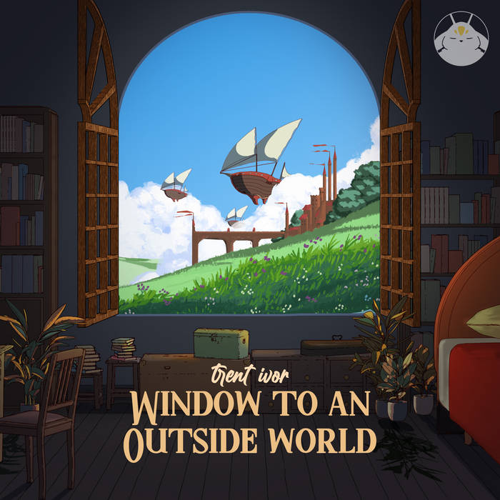 Trent Ivor. - Window To an Outside World