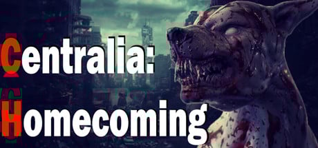 Centralia: Homecoming
