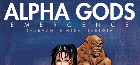 Alpha Gods: Emergence