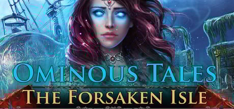 Ominous Tales: The Forsaken Isle