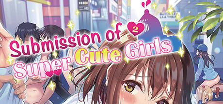 Submission Of Super Cute Girls Chapter 2