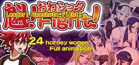 Leader! Oneshota Fight!