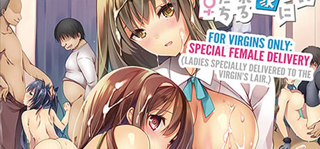 For Virgins Only: Special Female Delivery