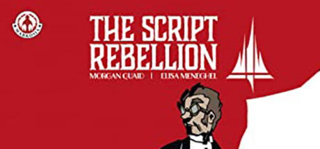 The Script Rebellion