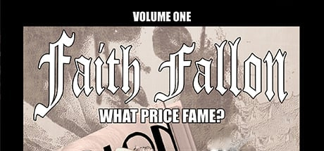 Faith Fallon Vol 1: What Price Fame?