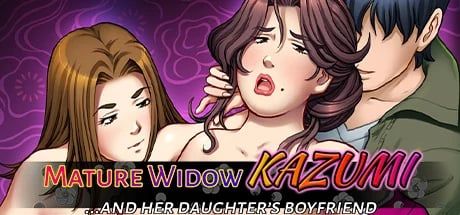 Mature Widow Kazumi and Her Daughter's Boyfriend