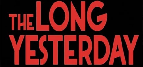 The Long Yesterday