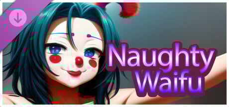 Naughty Waifu - Clown DLC