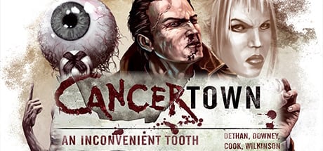 Cancertown: An Inconvenient Tooth
