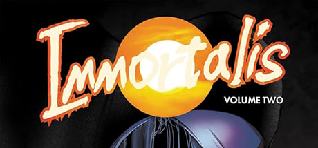 Immortalis: Volume Two