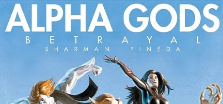 Alpha Gods: Betrayal