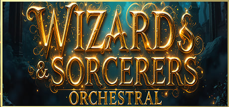 Wizards & Sorcerers Orchestral - Volume 1