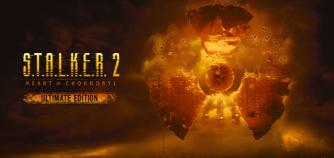 S.T.A.L.K.E.R. 2: Heart of Chernobyl - Ultimate Edition