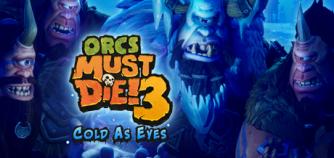Jaquette de Orcs Must Die! 3 - Cold as Eyes Expansion