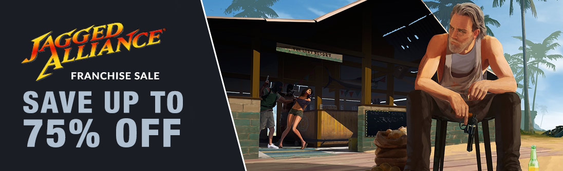 Jagged Alliance Franchise Sale, all titles 75% OFF banner img