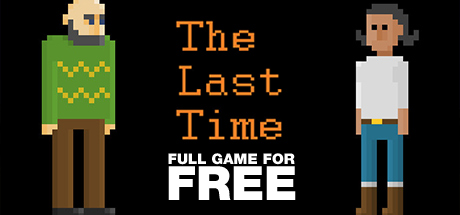 The Last Time - galaFreebies | Indiegala Showcase