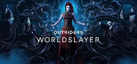 OUTRIDERS WORLDSLAYER