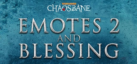 Warhammer: Chaosbane - Emotes 2 & Blessing