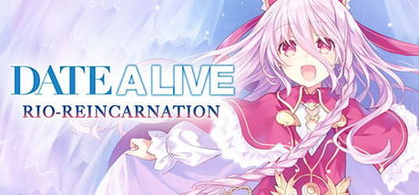 DATE A LIVE: Rio Reincarnation