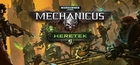 Warhammer 40,000: Mechanicus - Heretek