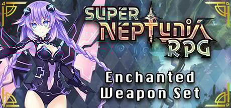 Super Neptunia RPG - Enchanted Weapon Set