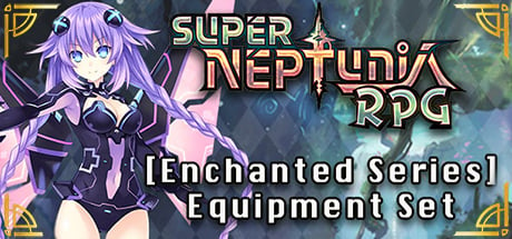 Super Neptunia RPG - [Enchanted Series] Equipment Set