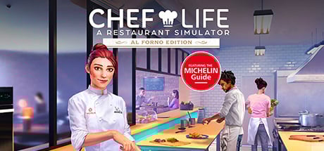 Chef Life: A Restaurant Simulator - Al Forno Edition