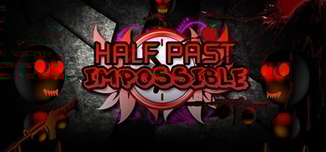 Half-Past Impossible