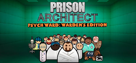 Prison Architect - Psych Ward: Warden's Edition