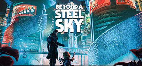 Beyond a Steel Sky