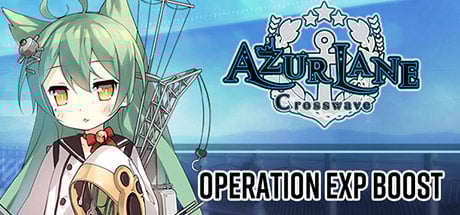 Azur Lane Crosswave - Operation EXP Boost