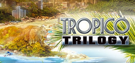Tropico Trilogy
