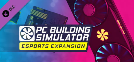 Videogame PC Building Simulator – Esports Expansion (DLC…