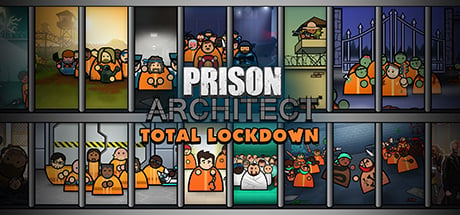 Prison Architect - Total Lockdown