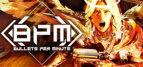 BPM: BULLETS PER MINUTE Steam Key cover art