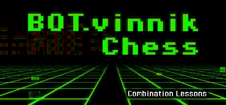 BOT.vinnik Chess: Combination Lessons Steam Key cover art