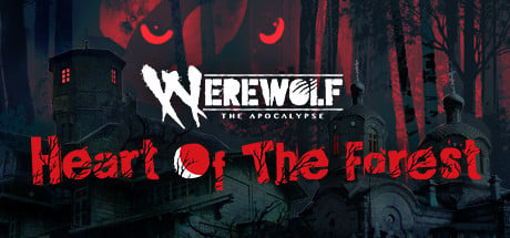 Videogame Werewolf: The Apocalypse — Heart of the Forest…