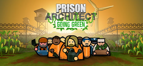 Prison Architect - Going Green