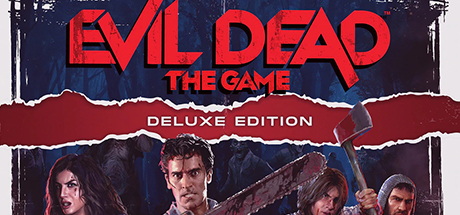 Evil Dead: The Game Deluxe Edition, PC Game