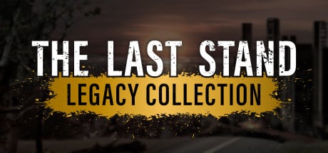 The Last Stand Legacy Collection Steam Key cover art