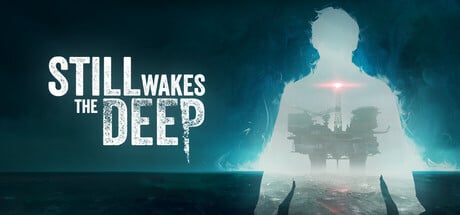 Still Wakes the Deep Steam Key cover art
