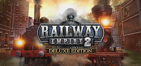 Railway Empire 2 - Deluxe Edition