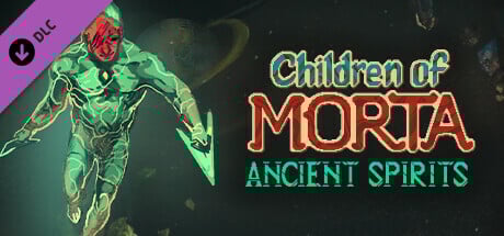 Children Of Morta: Ancient Spirits