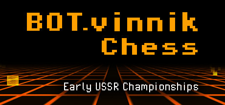 BOT.vinnik Chess: Early USSR Championships Steam Key cover art
