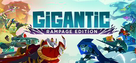 Gigantic: Rampage Edition Steam Key cover art