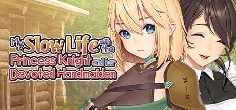 My Slow Life with the Princess Knight and Her Devoted Handmaiden Steam Key cover art