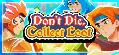 Don't Die, Collect Loot product image